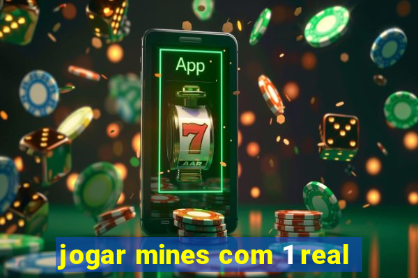 jogar mines com 1 real